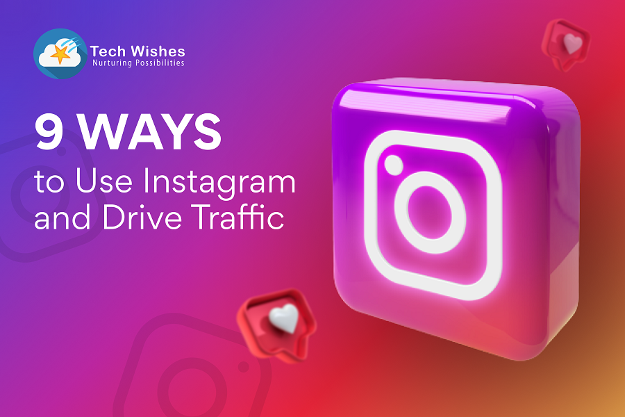 9 ways to use Instagram to Drive in Traffic