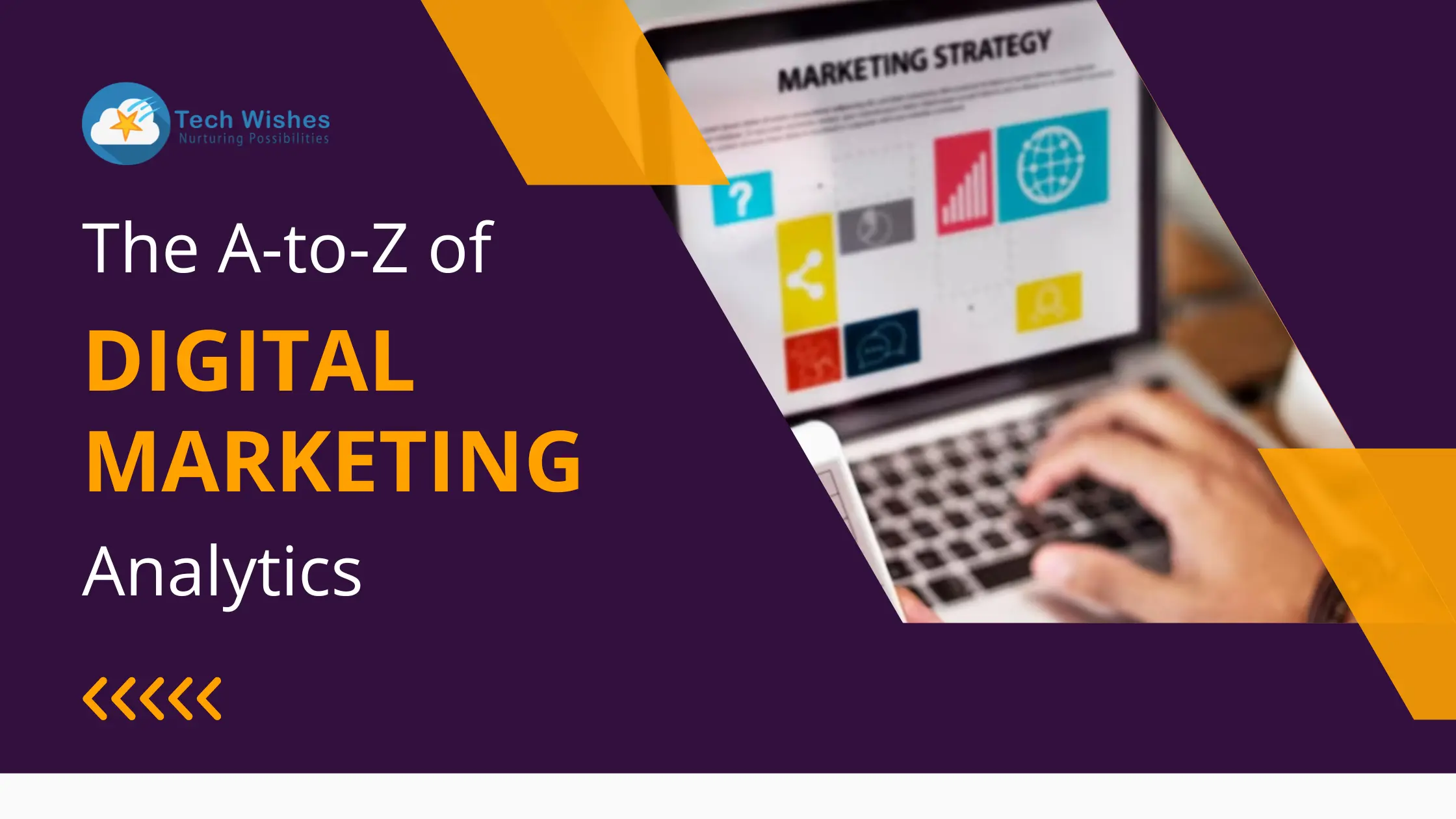 The A-to-Z of Digital Marketing Analytics