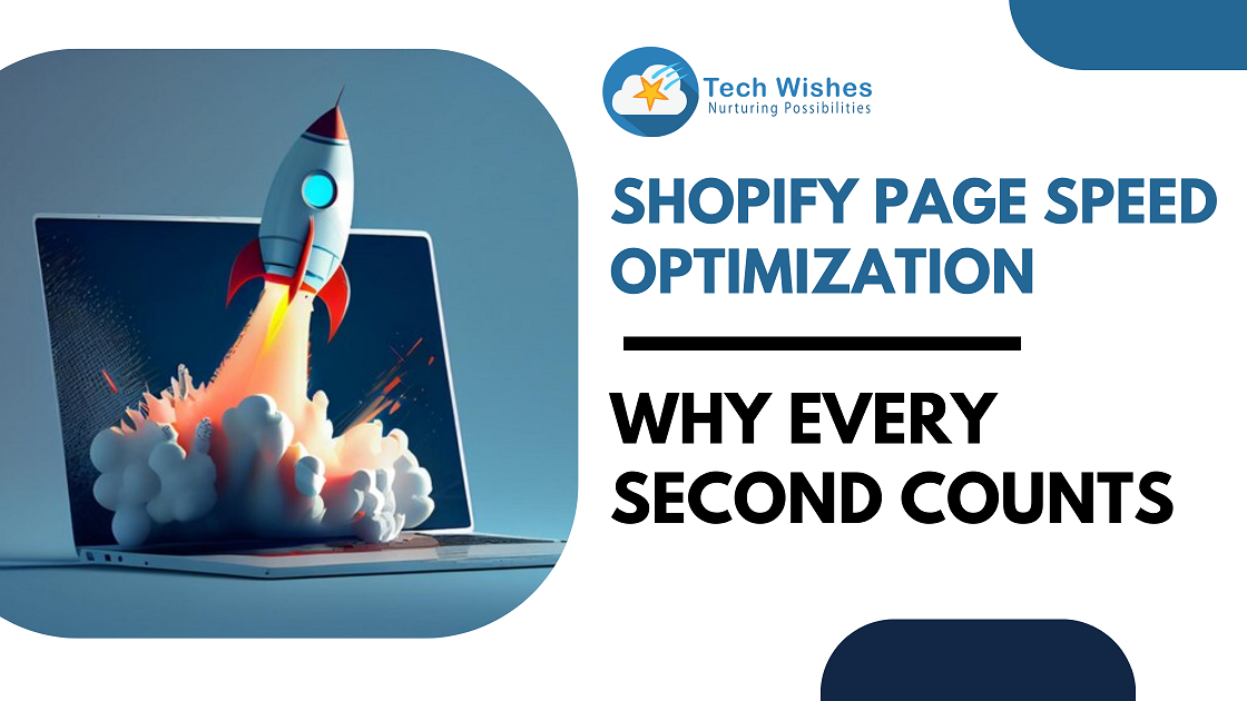 Shopify Page Speed Optimization: Why Every Second Counts