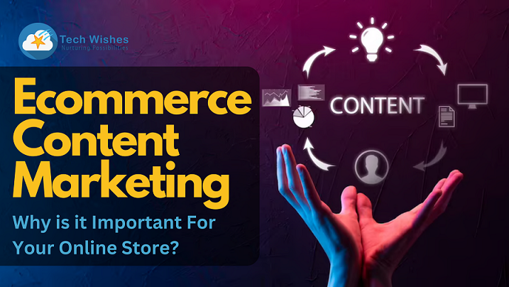 Ecommerce Content Marketing