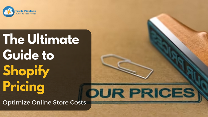 Ultimate Guide to Shopify Pricing