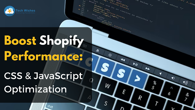 Boost Shopify Performance: CSS & JavaScript Optimization