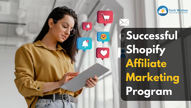 Successful Shopify Affiliate Marketing Program