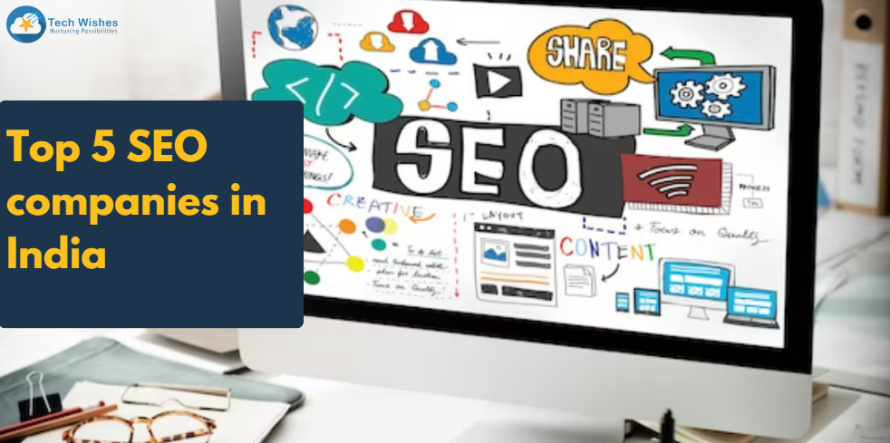 Top 5 SEO Companies in India